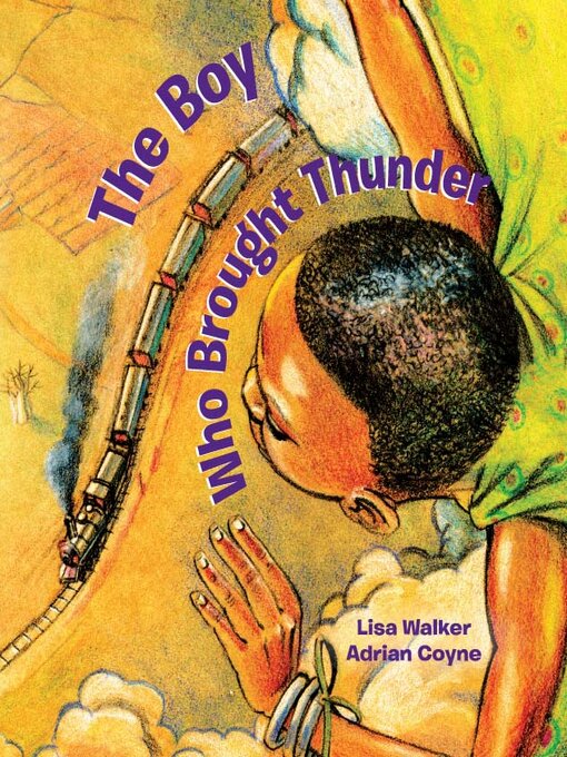 Title details for The Boy Who Brought Thunder by Lisa Walker - Available